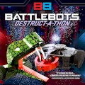 BattleBots Destruct-A-Thon at Horseshoe : SAVE 20%