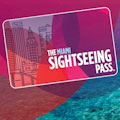 The Unlimited Sightseeing Pass Miami