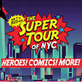 Superheroes Super Tour of New York City with On Location Tours offers fun tours of New York City.