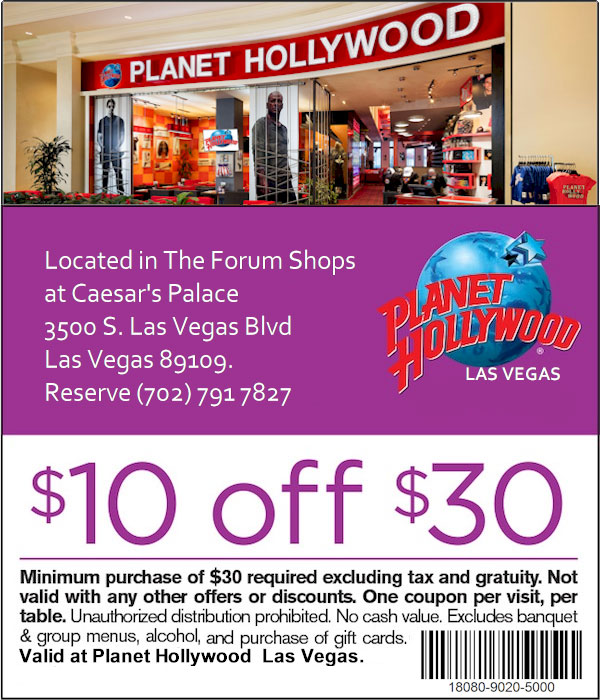 Planet Hollywood Las Vegas Restaurant 10 00 Off Coupon