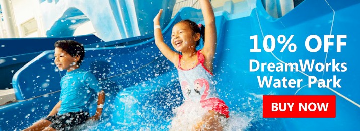 SAVE 10% OFF DREAMWORKS WATERPARK