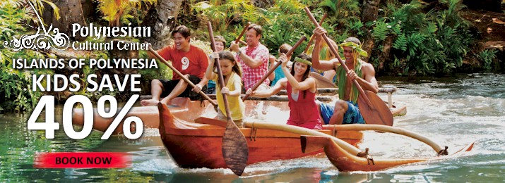 Polynesian Cultural Center Discount Tickets. Save 40% Off Kids Tickets