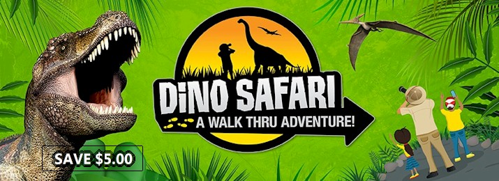 Dino Safari. Save $5 Off Tickets